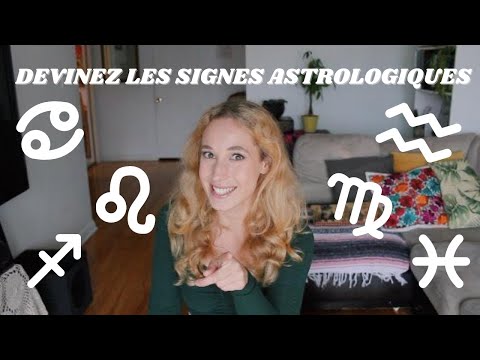 Vidéo: Comment Déterminer Le Signe Du Zodiaque Par Le Caractère D'une Personne