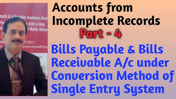 #70. Conversion method of Single Entry System. Total Creditors A/c and Bills Payable A/c~ Class 11