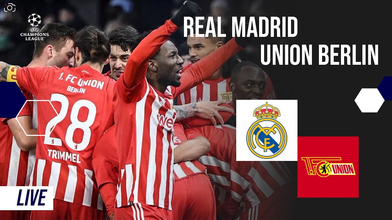 Real Madrid - FC Union Berlin UEFA Champions League Watchparty