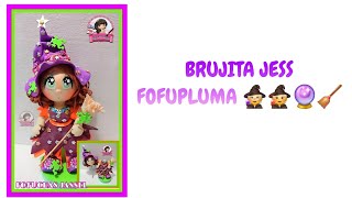 VIDEO TUTORIAL #125 FOFUCHA FOFUPLUMA BRUJITA JESS 🧹🧙🧙‍♀️🔮