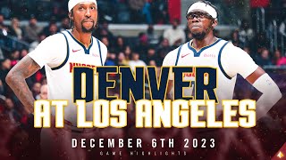 Denver Nuggets vs. Los Angeles Clippers Full Game Highlights | 12\/6\/23