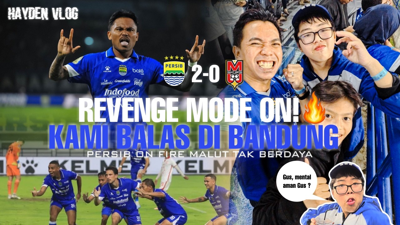 WAHAI BARISAN PARA MANTAN! LUNAS YAA!! PERSIB VS MALUT! DOMINASI TOTAL PERSIB LIBAS MALUT 2-0