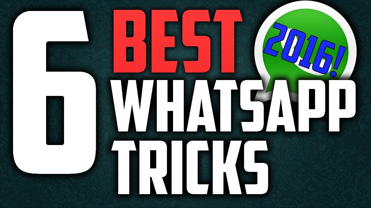 6 SECRET Whatsapp Tricks That You Didn t Know 2016 YouTube