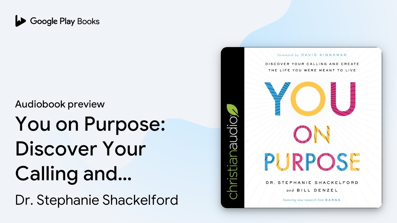 You on Purpose Discover Your Calling and… by Dr. Stephanie