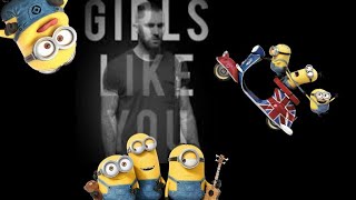 Girls like you | Maroon 5 | Minions Version | See it differently |