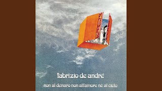 Video thumbnail of "Fabrizio De André - Un blasfemo (Dietro Ogni Blasfemo C'è Un Giardino Incantato)"