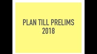 UPSC Prelims Plan for 2018 || IAS ||