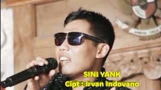 Download Lagu LAGU POP DANGDUT TERBARU 2025 |SINI YANK - IRVAN INDOVANO| CIPTAAN IRVAN INDOVANO MP3 Download Lagu LAGU POP DANGDUT TERBARU 2025 |SINI YANK - IRVAN INDOVANO| CIPTAAN IRVAN INDOVANO MP3