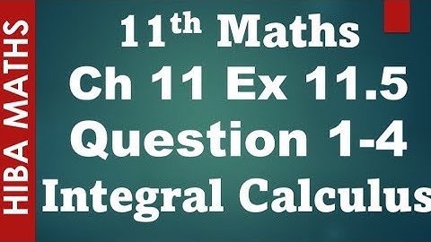 11th maths chapter 11 exercise 11.5 question 1-4 Integral Calculus tn syllabus hiba maths