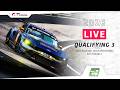 🇬🇧 LIVE | Qualifying 3 | 24h Nürburgring + IGTC 2026