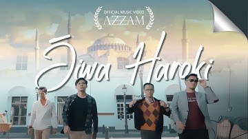 JIWA HAROKI - AZZAM HAROKI (OFFICIAL MUSIC VIDEO)