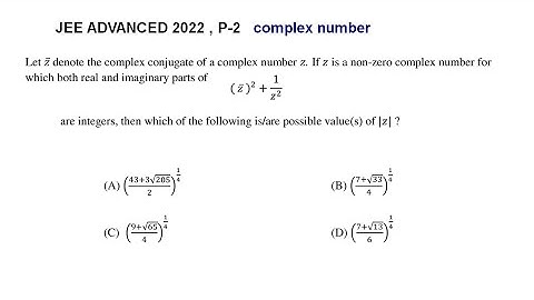 JEE ADVANCED 2022 PAPER 2 MATHS SOLUTION COMPLEX NUMBER
