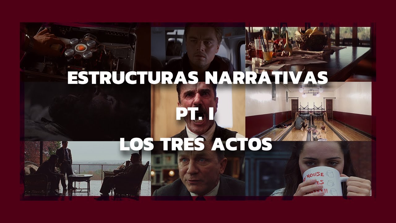 Estructuras Narrativas Pt. I | Los 3 Actos | Cinema Para Promedios
