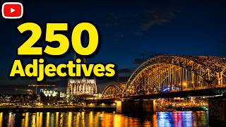 Learn German Adjectives: 250 Common German Adjectives (Audio Lesson)