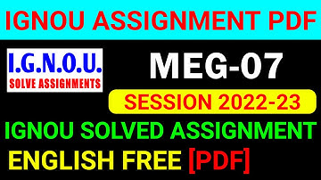 MEG-07 Solved Assignment 2022-23 in English, MEG 7 Solved Assignment 2023, MEG 7 Assignment