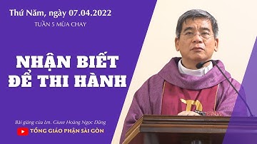 Nhận biết để thi hành - Lm. Giuse Hoàng Ngọc Dũng