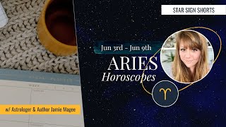 [ARIES HOROSCOPE] Star Sign, Weekly June 3rd - June 9th, 2022 w/ Astrologer Jamie Magee