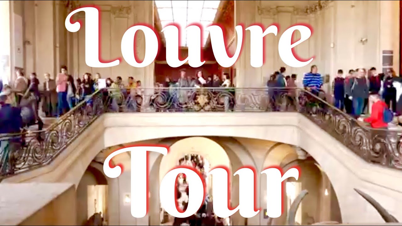 Louvre Museum Tour - Paris, France | Travel