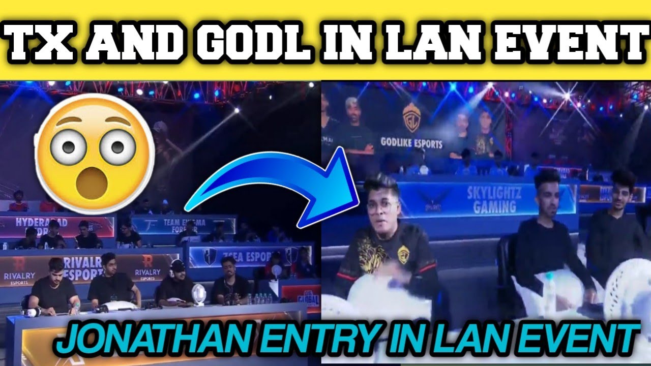 GodLike and Team Xpark Entry in Lan Event 🔥🔥| Jonathan Entry in Bgmi ...