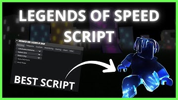 LEGENDS OF SPEED SCRIPT - Auto Farm, Inf Speed, Auto Rebirth & MORE