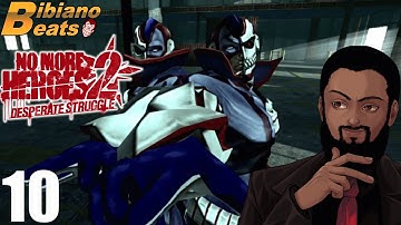 Bibiano Beats: No More Heroes 2: Desperate Struggle - Part 10