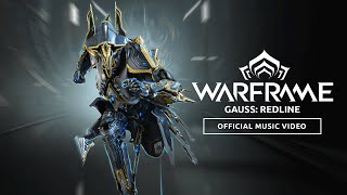 Warframe | Gauss: Redline - Official Prime Access Music Video