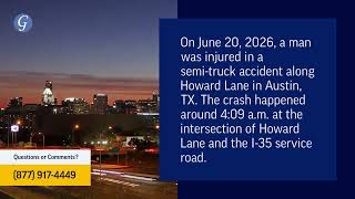 24-Year-Old Man Injured in Truck Accident on Howard Lane in Austin