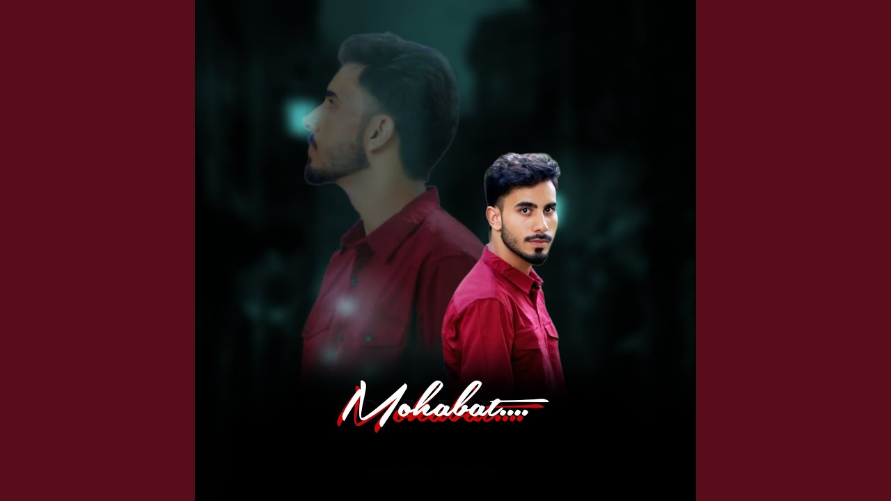 Watch Mohabat on YouTube Watch Mohabat on YouTube