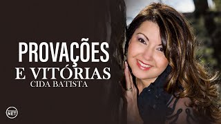 Cida Batista | Provações e Vitórias (VideoLetra)