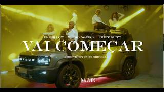 Fresh Low X Telmo Aquece X Preto Show - Vai Começar ( VÍDEO OFICIAL )
