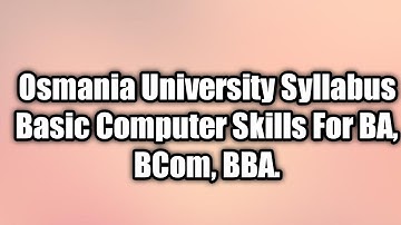 Syllabus for Basic Computer Skills For BA ,BCom ,BBA.