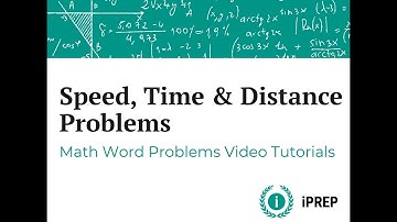 Speed, Time & Distance Problems – iPREP