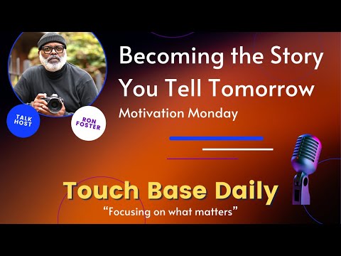 Becoming the Story You Tell Tomorrow | Motivation Monday S3 EP 04.21.25
