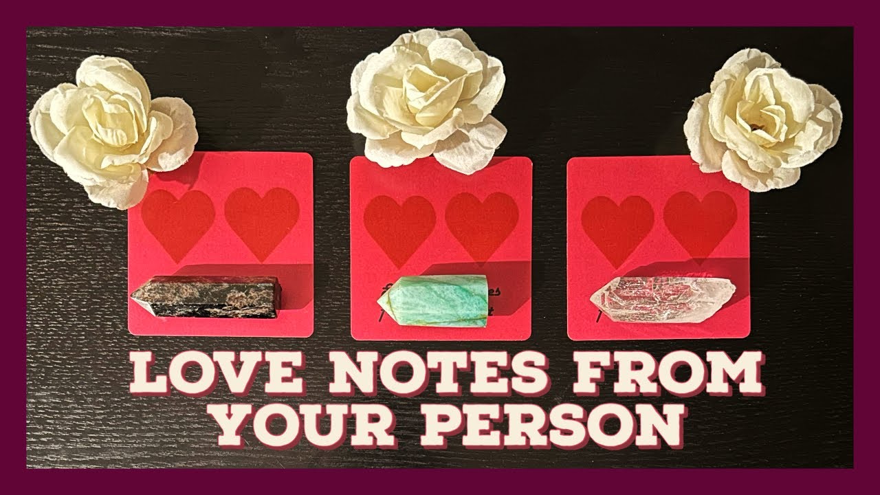 💕Love Notes From Your Person (Message Cards Only)❤️Pick-A-Card Love Reading❤️