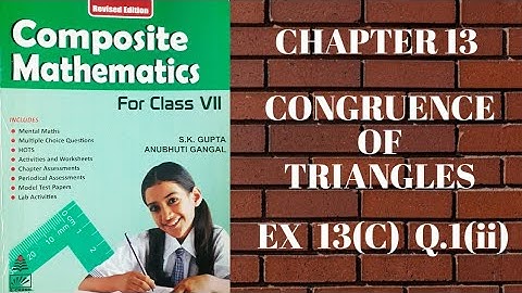 std 7 || exe 13(C) || Q.1(ii) || congruence of triangles || composite mathematics || s.chand