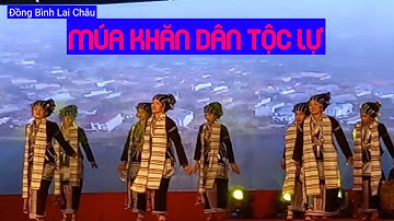 Múa khăn dân tộc Lự - Đội VN Bản Thẳm, xã Bản Hon, huyện Tam Đường tại Hội Chợ Sâm Lai Châu 2022