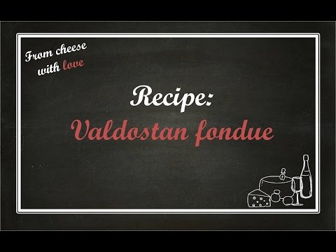 Valdostan Cheese Fondue Recipe - Ricetta Fonduta Formaggio Valdostana