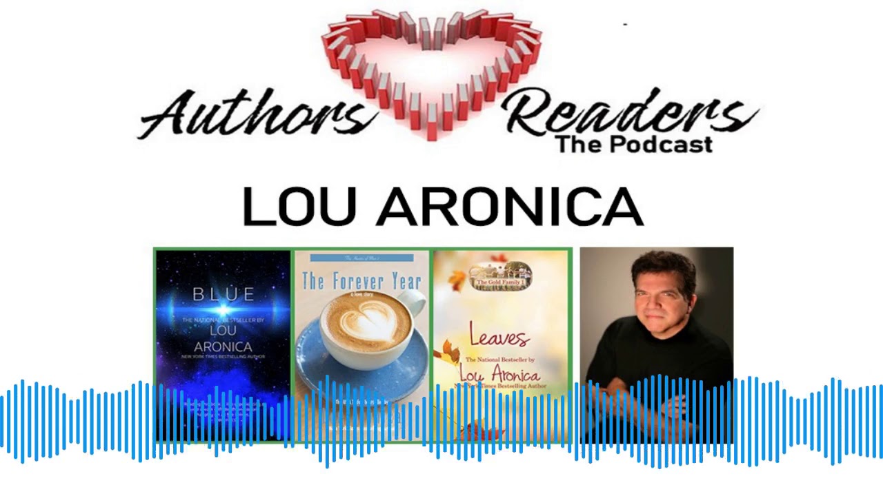 Episode 30: Authors Love Readers podcast, with Lou Aronica