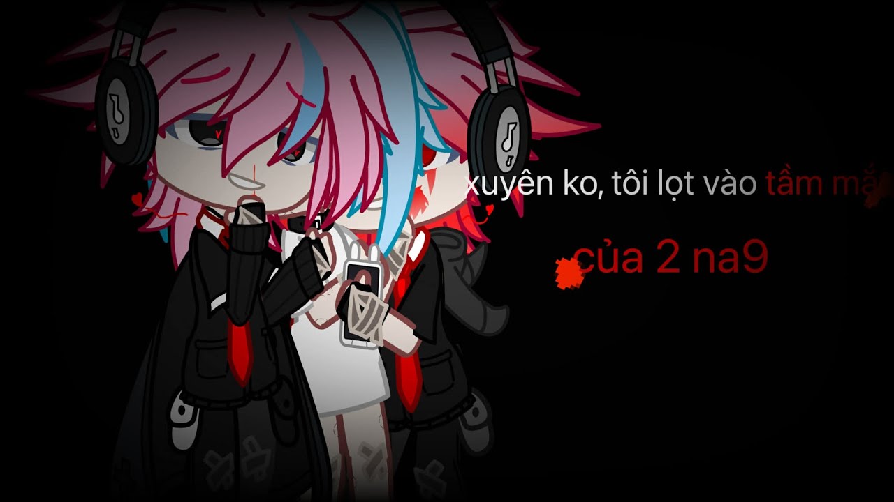 Phim: xuyên ko, tôi lọt vào tầm mắt của 2 na9 TẬP 1. By: @CAFE-SỮA23 #allyum #xuhuongyoutube 