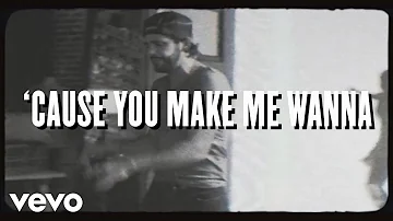 Thomas Rhett - Make Me Wanna (Lyric Video)