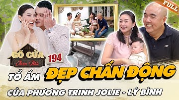 Tổ ấm VIÊN MÃN của Phương Trinh Jolie sau đám cưới, con riêng QUÝ Lý Bình đến KHÓ TIN | GCTN #194