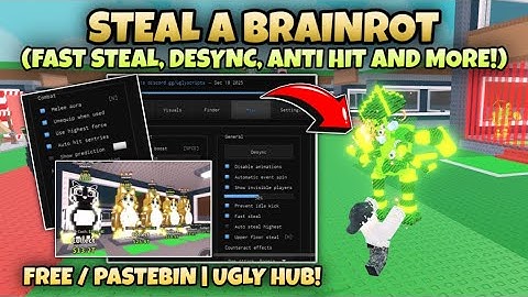 STEAL A BRAINROT SCRIPT *KEYLESS* INSTANT STEAL, DESYNC V5, SPAWNER, DUPE, AUTO BUY & MORE PASTEBIN!