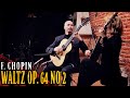 Frédéric Chopin - Waltz op. 64 No 2 - arranged and performed by Kupinski Guitar Duo