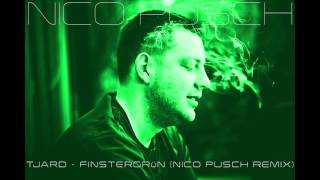 Tjard - Finstergrün (Nico Pusch Remix)