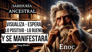 Visualiza_ESPERA lo positivo LO BUENO lo prospero y se manifestara_Conny Mendez_Sabiduría de Enoc