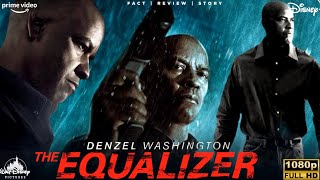 The Equalizer HD Movie In English| Denzel Washington, Antoine F | Equalizer Movie Review & Fact