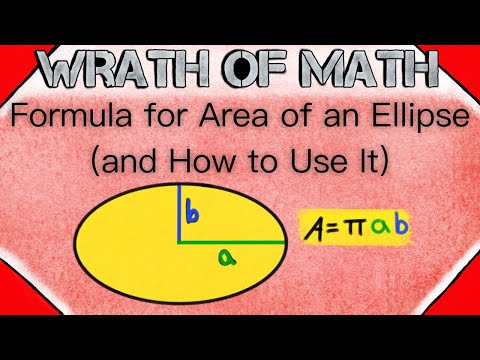 दीर्घवृत्त के क्षेत्रफल का सूत्र (और इसका उपयोग कैसे करें) | ज्यामिति, दीर्घवृत्त, दीर्घवृत्त क्षेत्र सूत्र