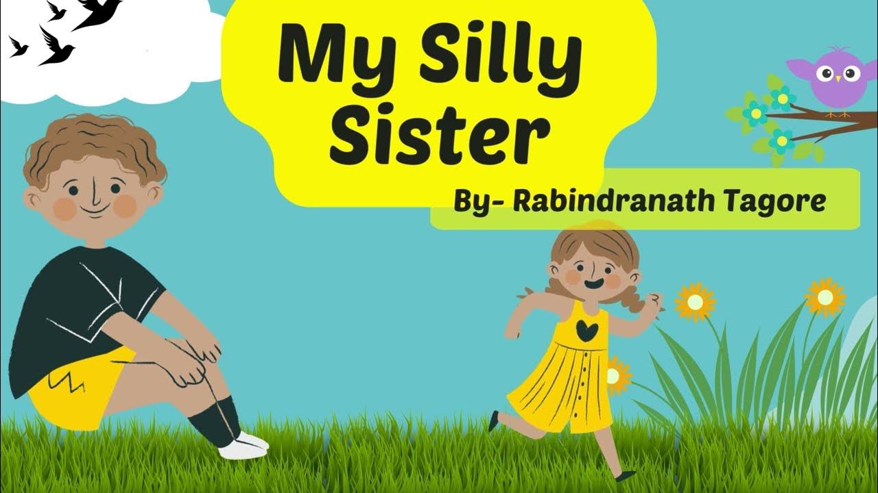 English Class 3 Unit 7 My Silly Sister YouTube english-class-3-unit-7-my-silly-sister-youtube