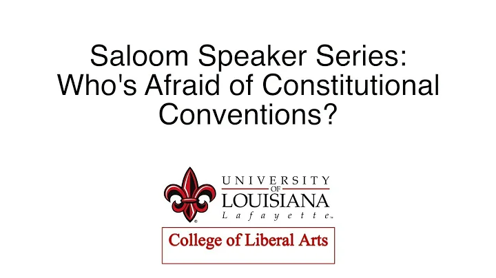 UL Saloom Speaker Series Whos Afraid of Constituti...