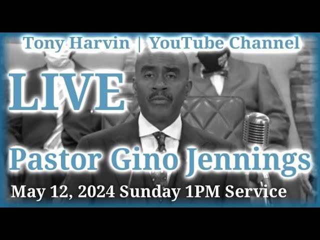 Pastor Gino Jennings | LIVE | May 12, 2024 | Sunday Afternoon Service class=